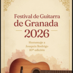 Cartel del Festival de Guitarra de Granada 2026, homenaje a Joaquín Rodrigo, 10ª edición